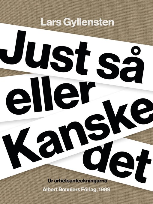 Title details for Just så eller Kanske det by Lars Gyllensten - Available